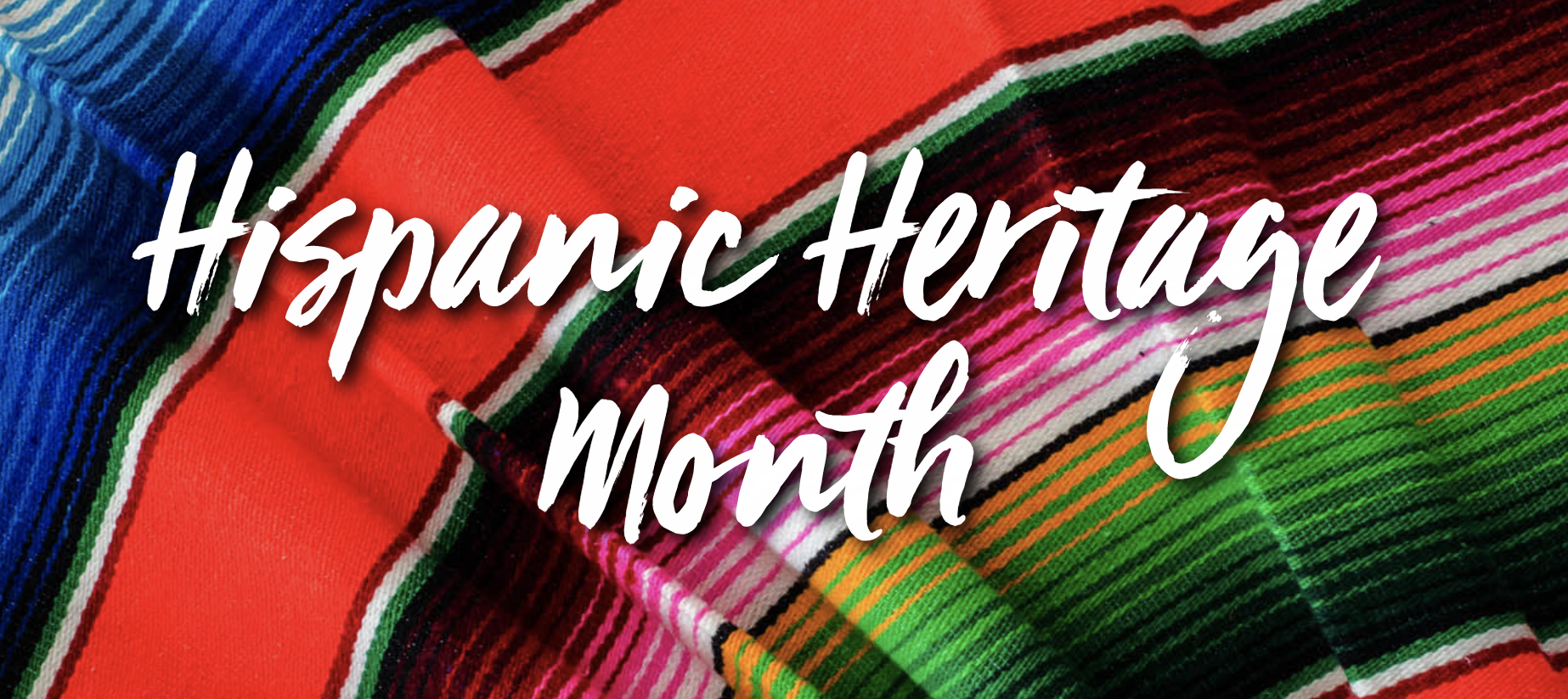 Hispanic Heritage Month